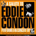 A Salute to Eddie Condon